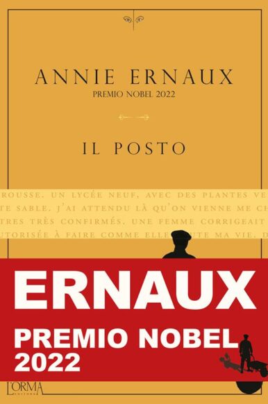 Annie Ernaux, “Il posto”, L’Orma, (2014)