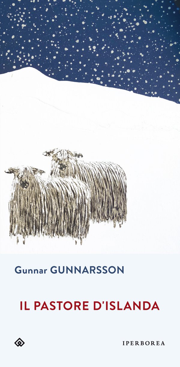 Gunnar Gunnarsson, “Il pastore d’Islanda”, Iperborea (2016)